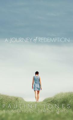 A Journey of Redemption by Pauline Jones