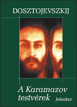 A Karamazov testvérek by Fyodor Dostoevsky, Fyodor Dostoevsky