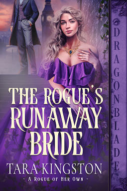 The Rogue's Runaway Bride by Tara Kingston