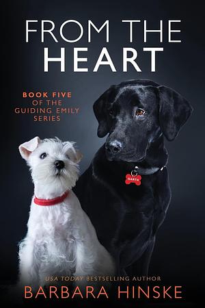 From the Heart by Barbara Hinske, Barbara Hinske