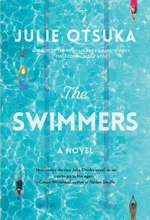 The Swimmers by Julie Otsuka