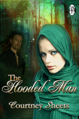 The Hooded Man by Courtney Sheets