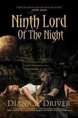 Ninth Lord of the Night by Diana L. Driver