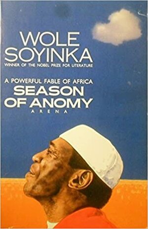 Season of Anomy by Wole Soyinka