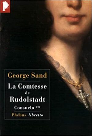 La Comtesse de Rudolstadt by George Sand