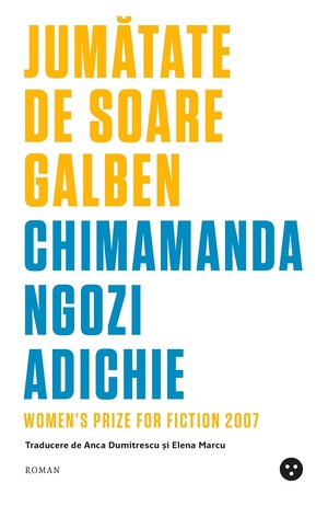 Jumătate de Soare Galben by Chimamanda Ngozi Adichie