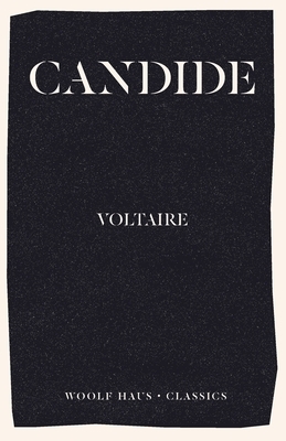 Candide by Voltaire, Voltaire