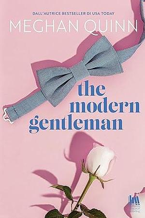 The modern gentleman by Meghan Quinn, Laura Vivacqua