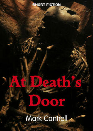 At Death's Door by Mark Cantrell