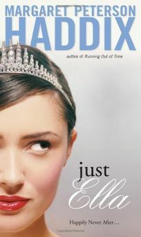 Just Ella by Margaret Peterson Haddix