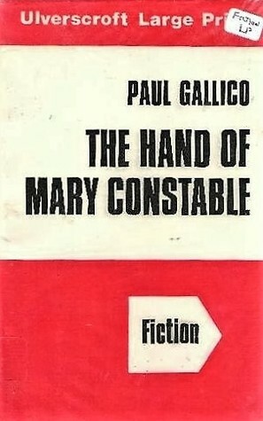 The Hand of Mary Constable by Paul Gallico