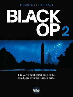 Black Op - Volume 2 by Stephen Desberg