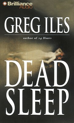 Dead Sleep by Greg Iles