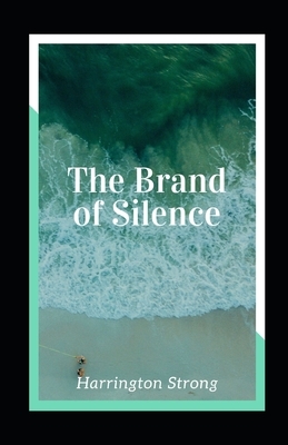 The Brand of Silence illustrated by Harrington Strong