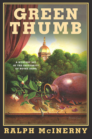 Green Thumb by Ralph McInerny