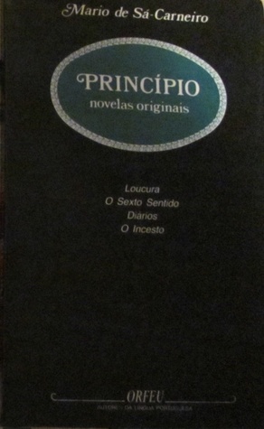 Princípio (novelas originais) by Mário de Sá-Carneiro