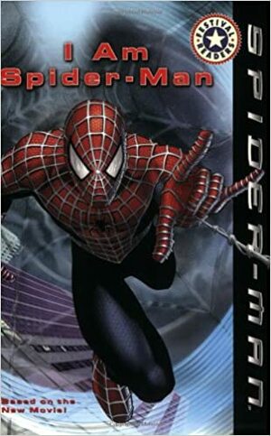 Spider-Man: I Am Spider-Man by Acton Figueroa