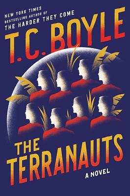 Die Terranauten by T.C. Boyle