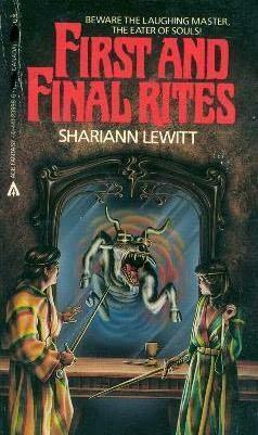 First and Final Rites by Shariann Lewitt