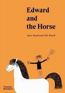 Edward and the Horse by Ann Rand