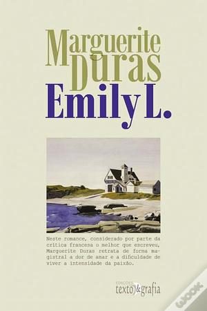 Emily L. by Marguerite Duras, Barbara Bray