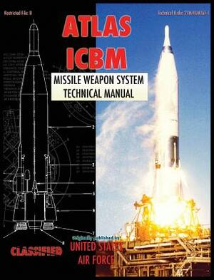 Atlas ICBM Missile Weapon System Technical Manual by United States Air Force