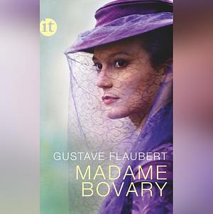 Madame Bovary by Gustave Flaubert