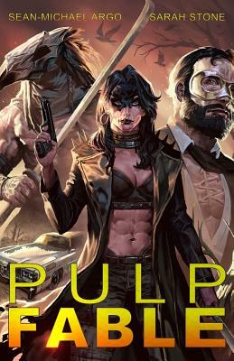 Pulp Fable by Sarah Stone, Sean-Michael Argo