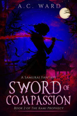 Sword of Compassion by A.C. Ward