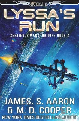 Lyssa's Run by M. D. Cooper, James S. Aaron