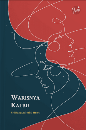 Warisnya Kalbu by Sri Rahayu Mohd Yusop