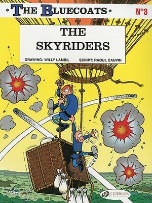 The Skyriders by Raoul Cauvin