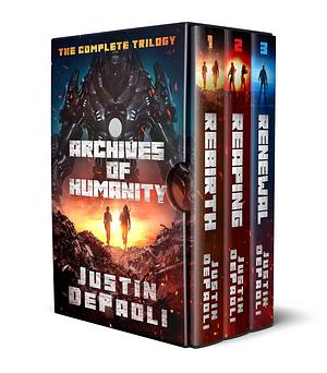 Archives of Humanity: the Complete Trilogy by Justin DePaoli