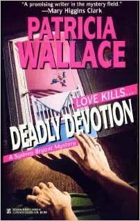 Deadly Devotion by Patricia Wallace