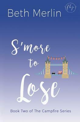 S'more to Lose by Beth Merlin