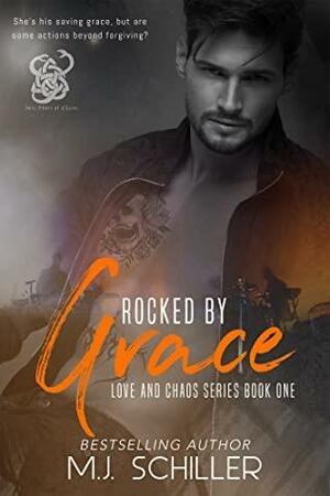 Rocked by Grace by M.J. Schiller