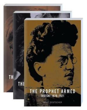 The Prophet: Trotsky 1887-1940 by Isaac Deutscher