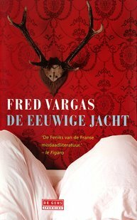 De eeuwige jacht by Fred Vargas