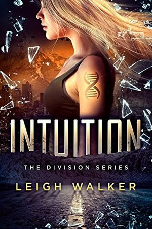 Intuition by Leigh Walker