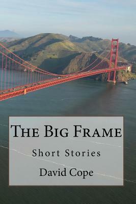 The Big Frame by David Cope
