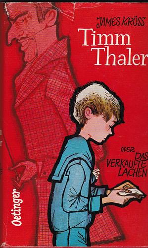 Timm Thaler oder Das verkaufte Lachen by James Krüss, James Krüss