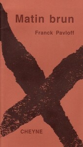 Matin Brun by Franck Pavloff