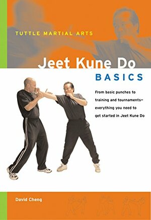 Jeet Kune Do Basics by David Cheng