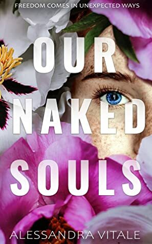 Our Naked Souls by Alessandra Vitale