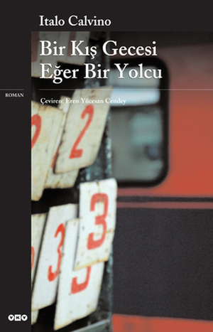 Bir Kış Gecesi Eğer Bir Yolcu by Italo Calvino