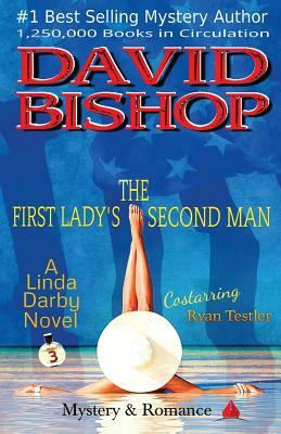 The First Lady's Second Man by David Bishop