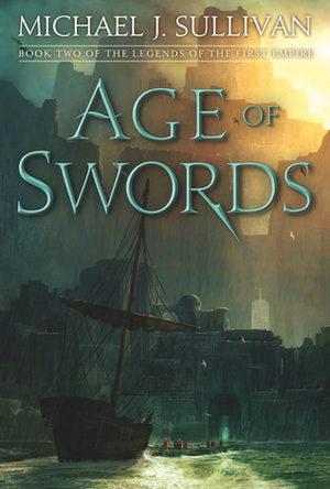 Age of Swords by Michael J. Sullivan