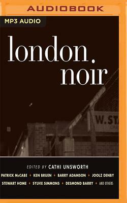 London Noir by Cathi Unsworth