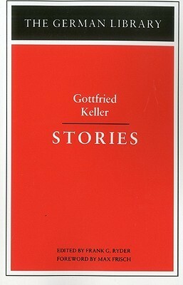 Stories by Max Frisch, Gottfried Keller