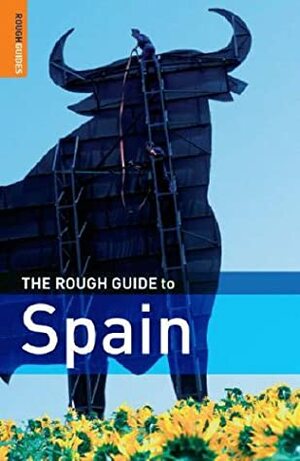 The Rough Guide to Spain 12 by Graham Kenyon, Iain Stewart, Chris Lloyd, Jules Brown, Marc S. Dubin, Phil Lee, John Fisher, Mark Ellingham, Geoff Garvey, Rough Guides